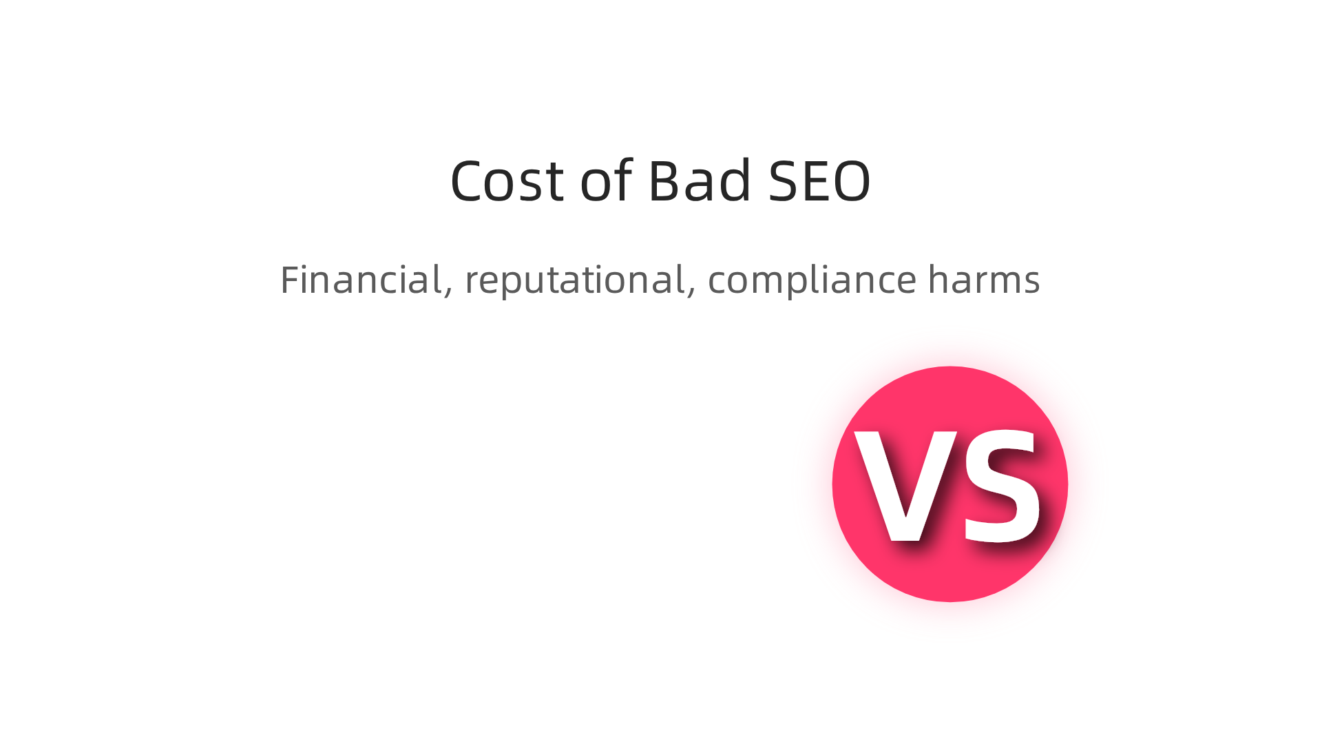 An infographic outlining the financial, reputational, and compliance costs incurred from ineffective or misleading SEO strategies.