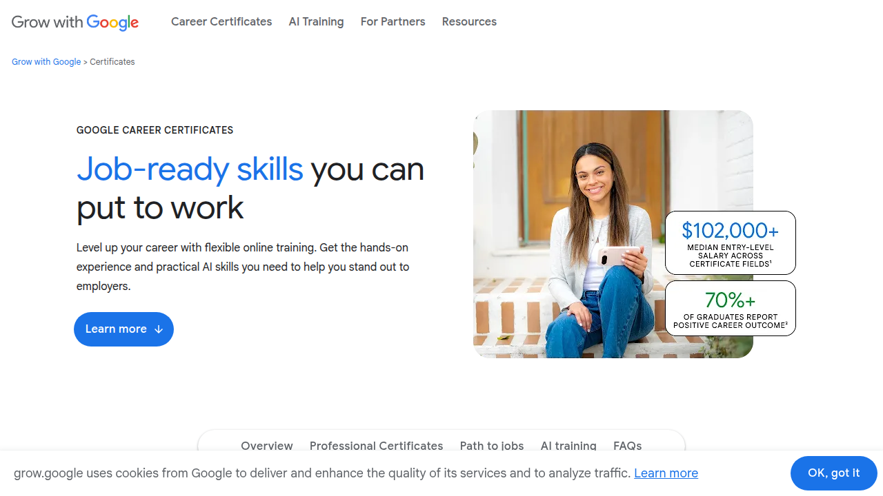 The Grow with Google initiative offers professional certificates, including Data Analytics, designed to help individuals advance their careers.